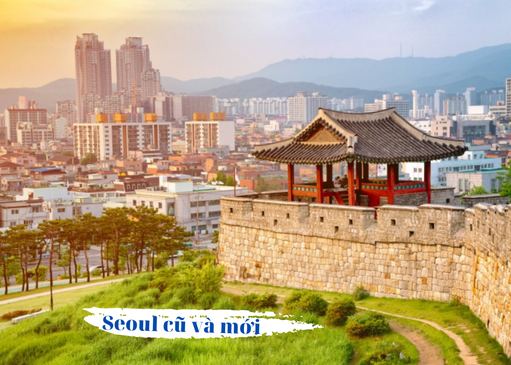 Seoul cũ và mới