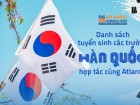 Danh sách tuyển sinh các trường Hàn Quốc hợp tác cùng Atlantic